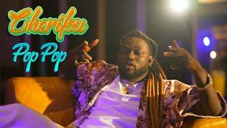 Cherifou - Pop Pop (Clip Officiel)