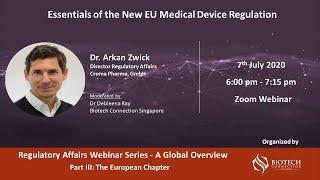 Essentials of the New EU Medical Device Regulations