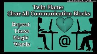 Twin Flame Meditation [w/ Energy Healing] Clear All Communication Blocks 