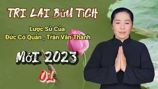 Tri Lai Bửu Tích ,Của Đức Cố Trần Văn Thành ,Người Đọc Kim Khuyên