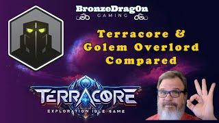 Terracore and Golem Overlord Compared, Part A