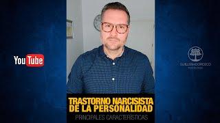 Trastorno NARCISISTA de la Personalidad - Características Principales