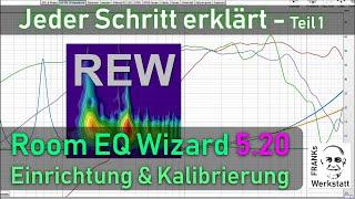 #REW #TUTORIAL #LAUTSPRECHER | REW (Room EQ Wizard) von Anfang an erklärt - Teil 1