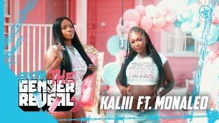 Kaliii - Big One (feat. Monaleo) | From The [GENDER REVEAL] Block Performance 