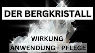 Bergkristall Wirkung & Anwendung  Energie Heilstein