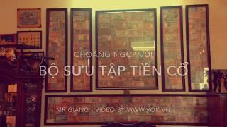 Bộ Sưu Tập tiền cổ - độc nhất tại HCM (full)