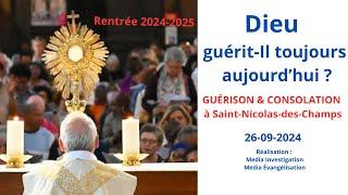 Dieu guérit-Il encore aujourd'hui ? [PREMIÈRE 2024-2025] Guérison & Consolation/Prière des malades