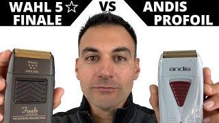 Beard Shaving – Andis ProFoil Foil Shaver vs Wahl Finale Five Star Series Electric Shaver