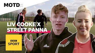 Liv Cooke v Street Panna in a Rabona Crossbar Challenge | UnbeLIVable | MOTDx