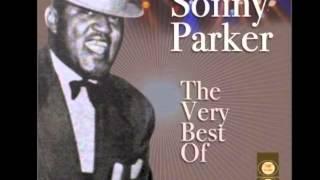 Sonny Parker -  She Set My Soul On Fire