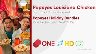 Popeyes Holiday Bundles TV Ad Q4 2024 15s (Philippines) [CC/HD/ST]