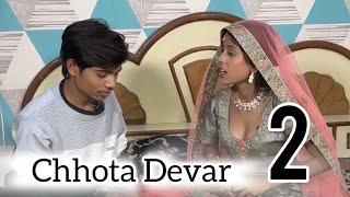 Chhota Devar 2