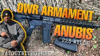 OWR ARMAMENT - ANUBIS  @BigDre357