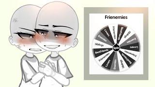 " Make a Couple " (Wheel Challenge) | Frenemies |Pt 2 • By: mochiシ︎