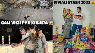 Diwali Stash 2022  || Gali Vich Pya Khlara  || Angel’s Shivam ️