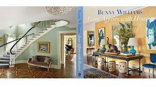 A Review: Interior Designer - Bunny Williams Love Affair with Houses & Tour of Home Built in 1785