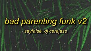 BAD PARENTING FUNK V2