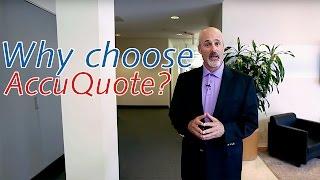 Why Choose AccuQuote?