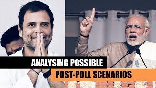 Lok Sabha Elections 2019 | Analysing possible post-poll scenarios