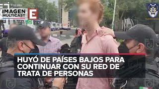 Detienen en CDMX a ciudadano holandés, acusado de liderar red internacional de pedofilia