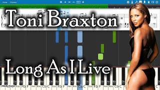 Toni Braxton - Long As I Live [Piano Tutorial | Sheets | MIDI] Synthesia