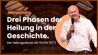 Drei Phasen der Heilung in der Geschichte | Heilungsschule | TOS Ministries