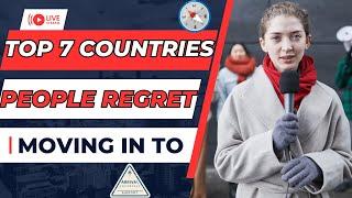 TOP 10 COUNTRIES PEOPLE REGRET MOVING IN TO.   #countries #relocation #top10 #top7