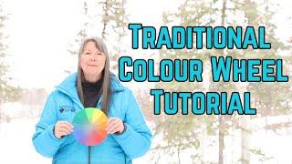 Traditional Colour Wheel Tutorial | Understanding Colour