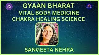 '' VITAL BODY MEDICINE  ( CHAKRA HEALING SCIENCE )