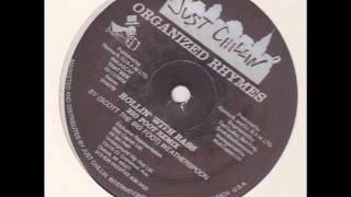 Organized Rhymes - Rollin' With Bass (1988)