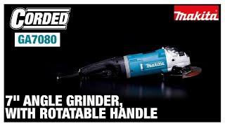 Makita 7" Angle Grinder with Rotatable Handle with Lock-On Switch (GA7080)