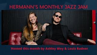 Hermann's Jazz Jam Hosted by Ashley Wey & Louis Rudner