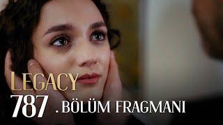 Emanet 787. Bölüm Fragmanı | Legacy Episode 787 Promo