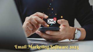 Best Email Marketing Software 2023 | List Of Email Marketing Software 2023