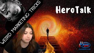 HeroTalk 51: Weird Marketing Tricks