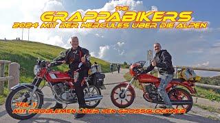 The GrappaBikers 2024 - Alpenüberquerung mit der HERCULES - Teil 1: Probleme am Großglockner