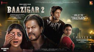 BAAZIGAR 2 - Trailer | Shah Rukh Khan | Aaryan Khan | Kajol & Shilpa Shetty | Yash Raj, Releasing 24