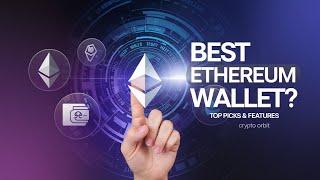 What's the BEST Ethereum Wallet for you?