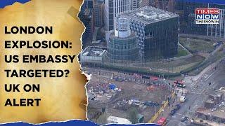 London Explosion: US Embassy Targeted? Controlled Blast? Suspicious Package Puts UK On Alert| Watch