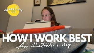 HOW I WORK BEST - An Illustrator’s Daily(ish) Vlog 328