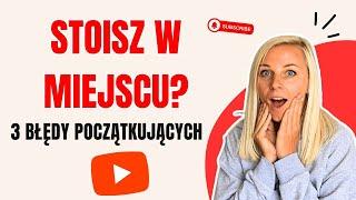 Jak rozwinąć kanał na YouTube w 2024 i jakich błędów unikać