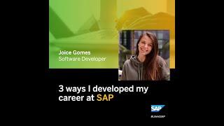 3 Ways I Developed My Career at SAP