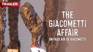 THE GIACOMETTI AFFAIR - Selling fake Alberto Giacometti sculptures for millions of dollars