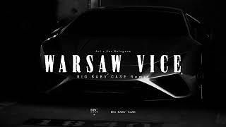 Avi x Kaz Bałagane - Warsaw Vice (BIG BABY CASE Remix)