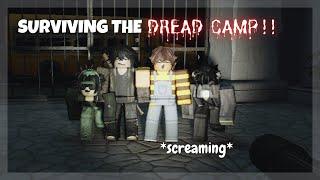 Trying to SURVIVE the DREAD CAMP with my Friends!! [CHAPTER 1]