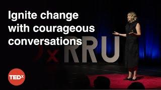 Lean In, Speak Up: Igniting Change Through Courageous Conversations  | Sarah Crawford-Bohl | TEDxRRU