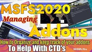 Msfs2020 Organize your Addons & Keep them up to date! Easy way to help with CTD's/w So many Addons!