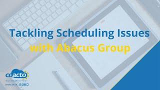 Coacto Salesforce Consultancy | Tackling Scheduling Issues with Abacus Group