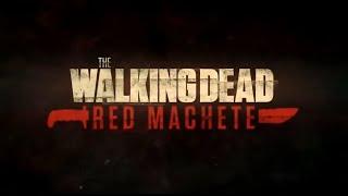 The Walking Dead: "Red Machete" Complete Webisodes