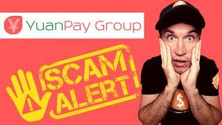 Yuan Pay Group Scam